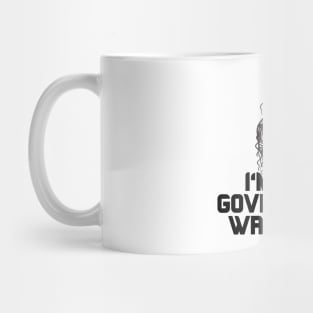 I'm on a government watchlist Mug